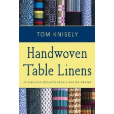  Handwoven Table Linens – Tom Knisely idegen nyelvű könyv