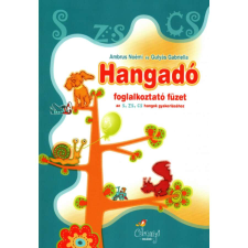 Hangadó 1 - S, Zs, CS - Csicsergő kiadó gyermek- és ifjúsági könyv