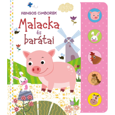 Hangos cimborák - Malacka és barátai gyermek- és ifjúsági könyv