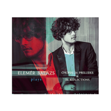 HANGVETŐ Balázs Elemér - Plays Chopin 24 Preludes & 24 Reflections (Cd) jazz