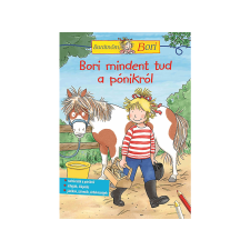  Hanna Sörensen - Barátnőm, Bori foglalkoztató mindent tud a pónikról gyermek- és ifjúsági könyv