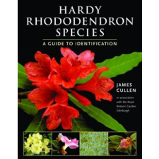  Hardy Rhododendron Species – Cullen,James (Stanley Smith Horticultural Trust,Cambridge) idegen nyelvű könyv