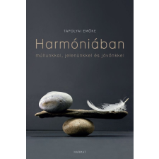 Harmat Harmóniában múltunkkal, jelenünkkel, jövőnkkel egyéb e-könyv