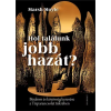 Harmat Hol találunk jobb hazát?
