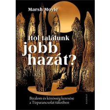 Harmat Hol találunk jobb hazát? egyéb e-könyv