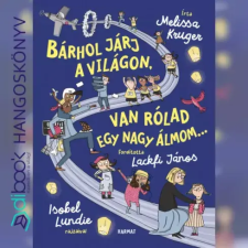Harmat Kiadó Bárhol járj a világon, van rólad egy nagy álmom gyermekkönyvek