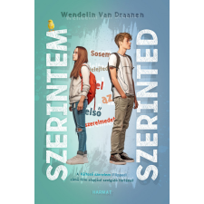 Harmat Kiadó Szerintem, szerinted - Sosem felejted el az első szerelmedet gyermek- és ifjúsági könyv