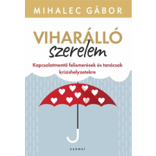Harmat Kiadó Viharálló szerelem (9789632886206) életmód, egészség
