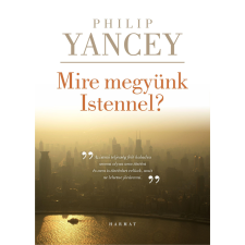 Harmat Mire megyünk Istennel? társadalom- és humántudomány