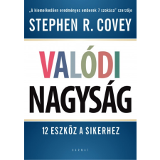 Harmat Stephen R. Covey - Valódi nagyság (új példány) gazdaság, üzlet