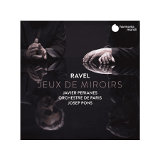 Harmonia Mundi Javier Perianes - Ravel: Jeux De Miroirs (Cd) klasszikus