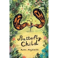 Harper Collins Publishers Butterfly Child | Marc Majewski egyéb könyv
