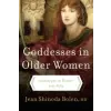 Harper Collins Publishers Goddesses in Older Women | Jean Shinoda Bolen