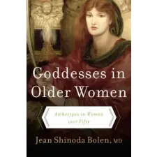 Harper Collins Publishers Goddesses in Older Women | Jean Shinoda Bolen egyéb könyv