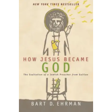 Harper Collins Publishers How Jesus Became God | Bart D. Ehrman egyéb könyv