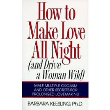 Harper Collins Publishers How to Make Love All Night | Barbara Keesling egyéb könyv