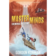 Harper Collins Publishers Masterminds: Criminal Destiny | Gordon Korman egyéb könyv