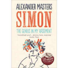 Harper Collins Publishers Simon: The Genius in my Basement | Alexander Masters egyéb könyv