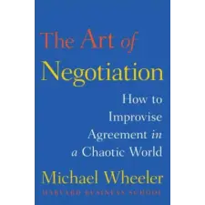Harper Collins Publishers The Art of Negotiation | Michael Wheeler egyéb könyv