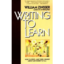 Harper Collins Publishers WRITING TO LEARN RC | William Knowlton Zinsser egyéb könyv
