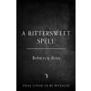 HarperCollins A Bittersweet Spell (Deluxe Limited Edition)