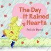 HarperCollins Children's Books The Day It Rained Hearts | Felicia Bond