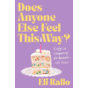 HarperCollins Does Anyone Else Feel This Way? (Kniha)