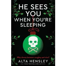 HarperCollins He Sees You When You're Sleeping | HENSLEY ALTA egyéb könyv