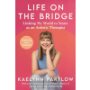 HarperCollins Life on the Bridge | Kaelynn Partlow