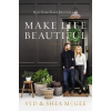 HarperCollins Make Life Beautiful | Shea McGee,Syd McGee