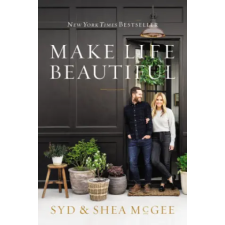 HarperCollins Make Life Beautiful | Shea McGee,Syd McGee egyéb könyv