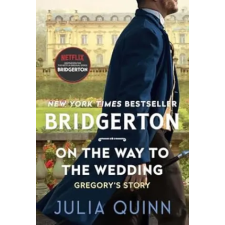 HarperCollins On the Way to the Wedding | Julia Quinn egyéb könyv