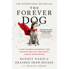 HarperCollins Publishers Forever Dog | Rodney Habit,Karen Becker egyéb könyv
