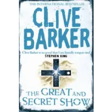 HarperCollins Publishers Great and Secret Show | Clive Barker egyéb könyv