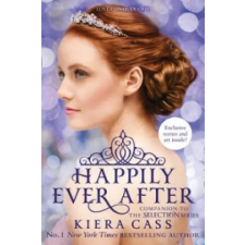 HarperCollins Publishers Happily Ever After | Kiera Cass egyéb könyv