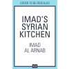 HarperCollins Publishers Imad's Syrian Kitchen | Imad Alarnab