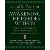 HarperCollins Publishers Inc Awakening the Heroes Within | Carol S Pearson