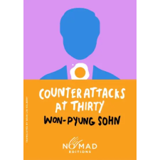 HarperCollins Publishers Inc Counterattacks at Thirty (Nomad Edition) | Won-pyung Sohn egyéb könyv
