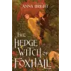 HarperCollins Publishers Inc Hedgewitch of Foxhall | Anna Bright