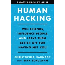 HarperCollins Publishers Inc Human Hacking | Christopher Hadnagy,Seth Schulman egyéb könyv
