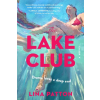 HarperCollins Publishers Inc Lake Club | Lina Patton