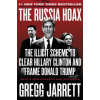 HarperCollins Publishers Inc Russia Hoax | Gregg Jarrett