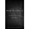 HarperCollins Publishers Rose in Chains – Julie Soto (Puha kötésű)