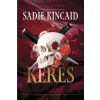 HarperCollins Publishers Sadie Kincaid - Keres – Sadie Kincaid (Puha kötésű)