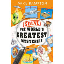 HarperCollins Publishers Solve the World’s Greatest Mysteries | Mike Rampton idegen nyelvű könyv