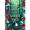 HarperCollins Publishers Steep and Savage Path – JJA Harwood (Puha kötésű)