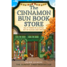 HarperCollins Publishers The Cinnamon Bun Book Store | Laurie Gilmore egyéb könyv