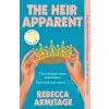 HarperCollins Publishers The Heir Apparent | Rebecca Armitage