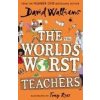 HarperCollins Publishers The World's Worst Teachers | Tony Ross