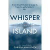 HarperCollins Publishers Whisper Island | Carissa Ann Lynch